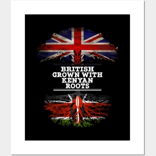 British Grown With Kenyan Roots - Gift for Kenyan With Roots From Kenya Posters and Art